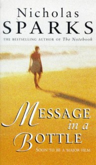 Message In A Bottle - Nicholas Sparks