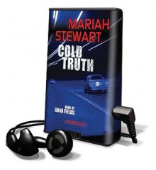 Cold Truth [With Headphones] - Mariah Stewart, Anna Fields