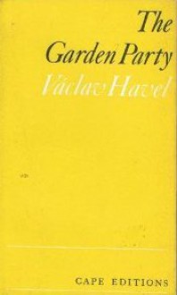 The Garden Party (Cape Editions) - Václav Havel, Vera Blackwell