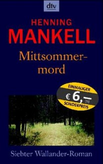 Mittsommermord - Henning Mankell, Wolfgang Butt