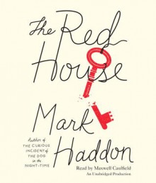 The Red House: A Novel (Audio) - Mark Haddon, Maxwell Caulfield