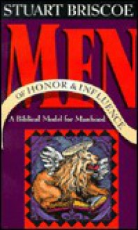 Men of Honor and Influence: A Biblical Model for Manhood - Stuart Briscoe