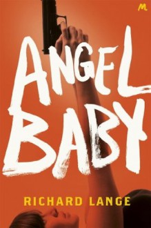 Angel Baby - Richard Lange