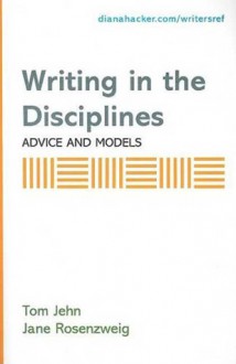 Writing in the Disciplines: Advice and Models: A Supplement to Accompany A Writer's Reference - Diana Hacker