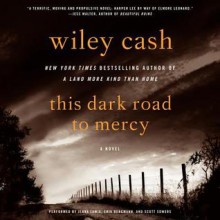 Unti Wiley Cash Novel #2 (Audio) - Wiley Cash