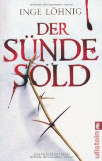 Der Sünde Sold - Inge Löhnig