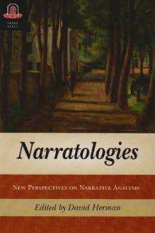 Narratologies: New Perspectives on Narrative Analysis - David Herman