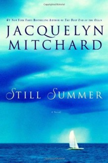 Still Summer - Jacquelyn Mitchard