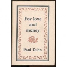 For Love and Money - Paul Dehn