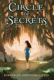 Circle of Secrets - Kimberley Griffiths Little