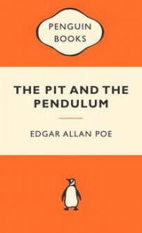 The Pit and the Pendulum - Edgar Allan Poe