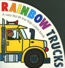 Rainbow Trucks - A Very First Pop-Up Book - Roger Priddy