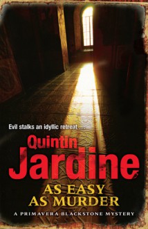 As Easy as Murder - Quintin Jardine