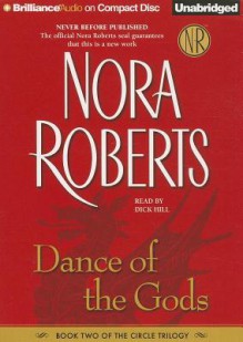 Dance of the Gods - Dick Hill, Nora Roberts