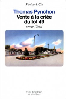 Vente à la criée du lot 49: roman - Thomas Pynchon