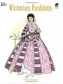 Victorian Fashions Coloring Book - Tom Tierney