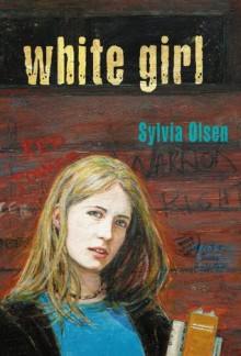 White Girl - Sylvia Olsen