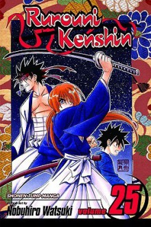 Rurouni Kenshin, Volume 25: The Truth - Nobuhiro Watsuki