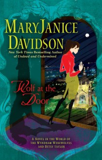 Wolf at the Door (Wyndham Werewolf) - MaryJanice Davidson