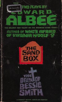 The Sandbox and The Death of Bessie Smith - Edward Albee