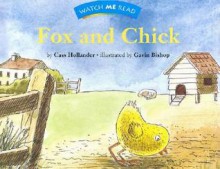 Watch Me Read: Fox and Chick - Cass Hollander, Gavin Bishop