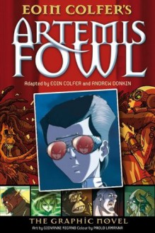 Artemis Fowl: The Graphic Novel - Eoin Colfer