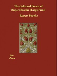 The Collected Poems of Rupert Brooke - Rupert Brooke