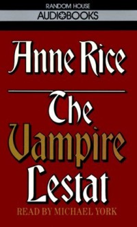 The Vampire Lestat - Michael York, Anne Rice