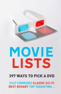 Movie Lists: 397 Ways to Pick a DVD - Paul Simpson