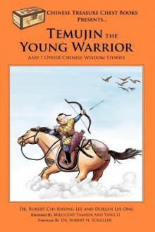 Temujin the Young Warrior - Robert Lee