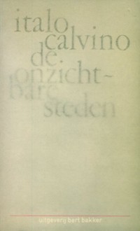 De Onzichtbare Steden - Italo Calvino, Henny Vlot