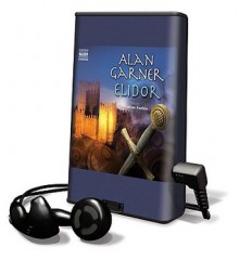 Elidor [With Earbuds] - Alan Garner, Jonathan Keeble