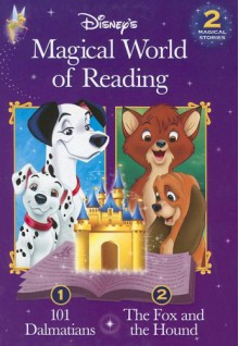 Disney's Magical World of Reading Fox & the Houd & 101 Dalmations : 2 Magical Stories - Dalmatian Press