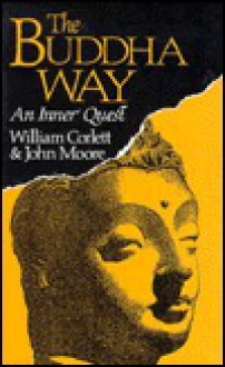 The Buddha Way - William Corlett, John Moore