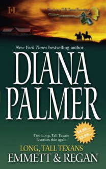 Long, Tall Texans Emmett & Regan: Emmett\Regan's Pride - Diana Palmer