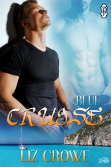 Blue Cruise - Liz Crowe