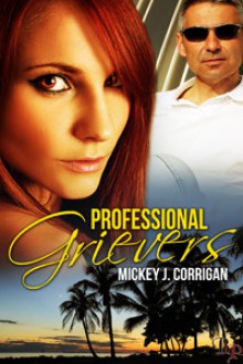 Professional Grievers - Mickey J. Corrigan