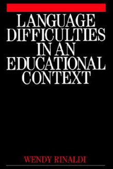 Language Difficulties in an Educational - Wendy Rinaldi