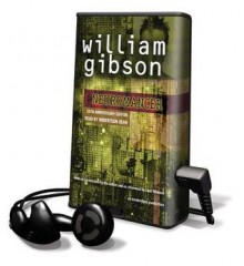 Neuromancer [With Earbuds] - William Gibson