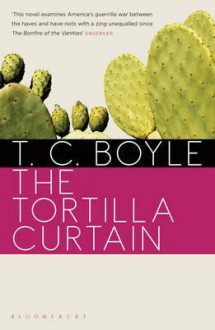 The Tortilla Curtain - T.C. Boyle