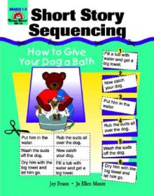 Short Story Sequencing: Grades 1-2 - Jo Ellen Moore