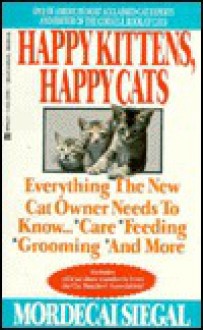 Happy Kittens, Happy Cats - Mordecai Siegal