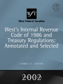 Internal Revenue Code of 1986 and Treasury Regulations - James E. Smith