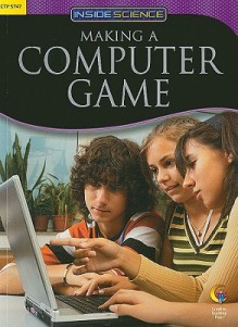 Making a Computer Game - Anna-Maria Crum