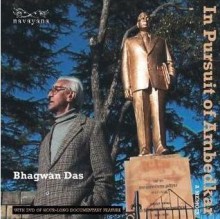 In Pursuit of Ambedkar, A MEMOIR - Bhagwan Das