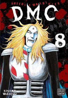 Detroit Metal City, Vol. 8 - Kiminori Wakasugi