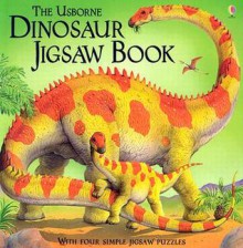 The Usborne Dinosaur Jigsaw Book - Peter Scott