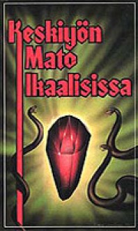 Keskiyön mato Ikaalisissa - Raimo Nikkonen, S. Albert Kivinen, Matilda Ranta, Olav Tirkkonen, Timo Surkka, Osmo Ilmari, Ramon Paz, Boris Hurtta, Olavi Markkanen, Maarit Verronen, Juhani Niskala, Veikko Rekunen, Antti Oikarinen, Pekka Virtanen, Jukka Terästö, Reijo Purontakanen