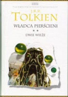 Dwie wieże - J.R.R. Tolkien