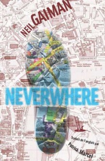 Neverwhere - Neil Gaiman